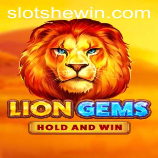Dive into the Thrilling World of LionGems: Unleash the SheWin Strategy